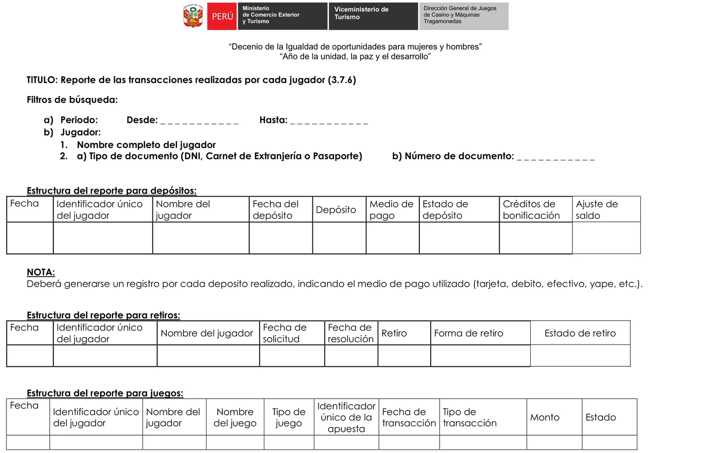 Formato de reporte 3.7.6 de la DGJCMT: filtros por nombre completo y número de documento, y columnas de nombre del jugador en depósitos, retiros y juegos